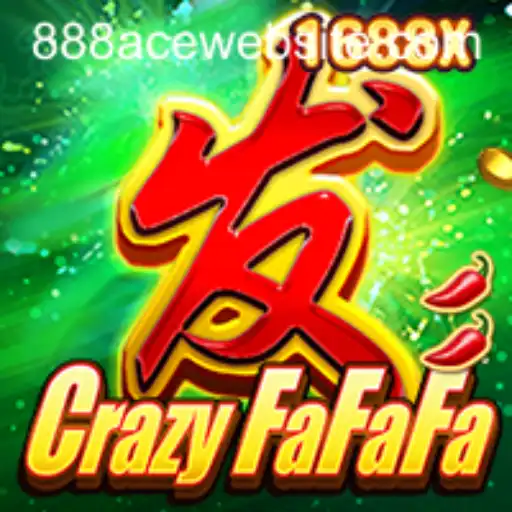 Discover the World of CrazyFaFaFa on 888ACE WEBSITE